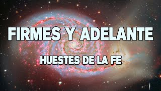 Himno Firmes y Adelante huestes de la fe pista con letra [upl. by Steck]