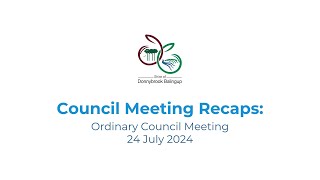 Meeting Recap  OCM 24 July 2024 [upl. by Cuttie848]