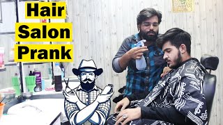 Hair Salon Prank  Pranks In Pakistan  Humanitarians [upl. by Lottie]