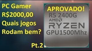 Ryzen 2400G  Quais jogos rodam bem Pt2 [upl. by Cathyleen]