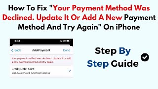 How To Fix quotYour Payment Method Was Declined Update It Or Add A New Payment Method And Try Againquot [upl. by Ernest735]