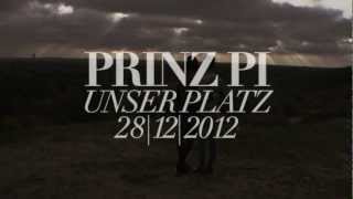 Prinz Pi  Unser Platz Video Teaser Offizielles Video am 28122012 [upl. by Nahtnoj21]