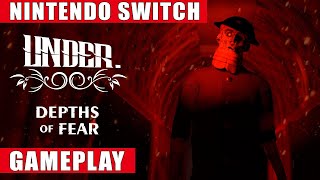 Under Depths of Fear Nintendo Switch Gameplay [upl. by Baylor]