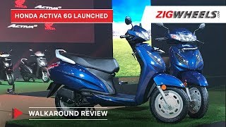 Honda Activa 6G Walkaround Review  BS6 Launch Price Features amp More  ZigWheels [upl. by Hannie]