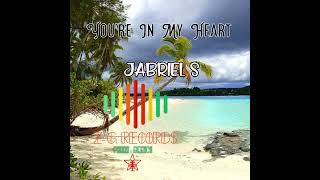 Youre In My Heart JABRIEL S  PRODS BY BLENCII Z G RECORDS [upl. by Arita]