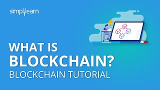 What is Blockchain  Introduction to Blockchain Technology  Blockchain Tutorial  Simplilearn [upl. by Anilyx965]