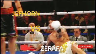 ZERAFA VS JEFHORN FULL FIGHT [upl. by Lula768]