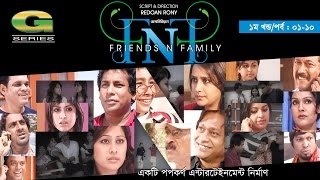 FnF  Friends n Family  EP 0110  Mosharraf Karim  Anika Kabir Shokh  Faruk Ahmed  Aupee Karim [upl. by Baumann680]