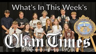 Whats in This Weeks Oban Times  19th June 2024 [upl. by Anitsihc]