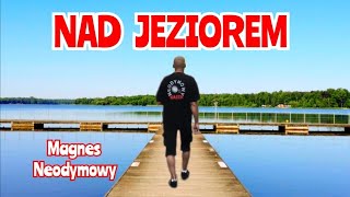 Jadę nad jezioro [upl. by Eixor]