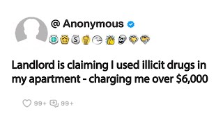 Landlord is claiming I used illicit drugs in my apartment  charging me over 6000 [upl. by Shippee]