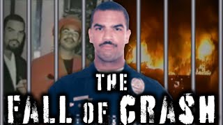 The RISE and Fall of CRASH  Corrupt policing in the LAPD [upl. by Zitah711]