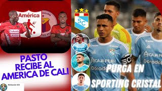 Pasto recibe al America hoy  Se revelo la lista de jugadores que dejaran este año Sporting Cristal [upl. by Erminna]