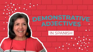 Demonstrative Adjectives in Spanish Easy to Learn with examples [upl. by Erfert]