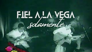 Fiel a La Vega  Solamente Video Oficial [upl. by Holden]