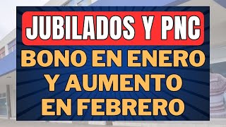 URGENTE❗BONO en Enero y AUMENTO en febrero para JUBILADOS y PENSIONADOS PNC Anses 2024 [upl. by Akirej]