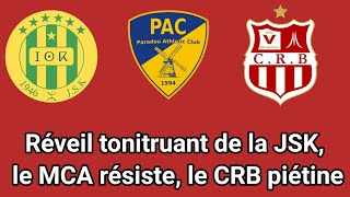 Réveil tonitruant de la JSK le MCA résiste le CRB piétine [upl. by Yentiw]