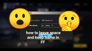 HOW TO LEAVE SPACE AND KEEP NAME IN FF  SEMA TRICK WATCH FULLY [upl. by Hazrit]