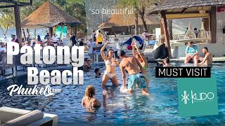 Patong Beach  Kudo Beach Club  Phuket  Thailand 2022 4K [upl. by Marisa]