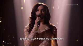 Eurovision 2014 Türkçe Çevirileri  Avusturya  Conchita Wurst  Rise Like a Phoneix [upl. by Tedie]