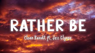 Rather Be  Clean Bandit ft Jess Glynne LyricsVietsub [upl. by Rizzi173]