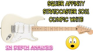 Indepth analysis of a Squier Affinity Stratocaster 2021 Olympic White [upl. by Marleah]