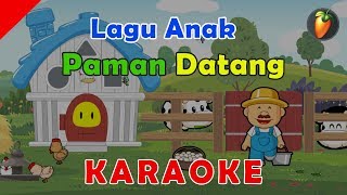 Paman Datang  KARAOKE [upl. by Siugram]