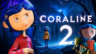 Coraline 2 2025 Movie  Dakota Fanning Teri Hatcher Jennifer Saunders  Review And Facts [upl. by Eednil168]