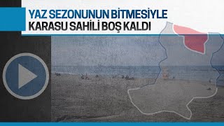 Yaz sezonu sona erdi Karasu sahil iboş kaldı [upl. by Nylrem157]