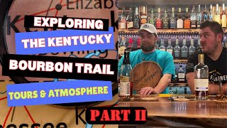 Exploring the Kentucky Bourbon Trail  Distillery Tours and Atmosphere Part 2 [upl. by Isolde]