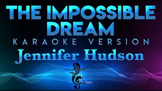 Jennifer Hudson  The Impossible Dream Frank Sinatra KARAOKE [upl. by Stanislaw54]