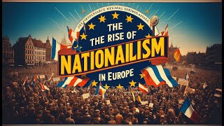 Rise of Nationalism in Europe [upl. by Annaohj]