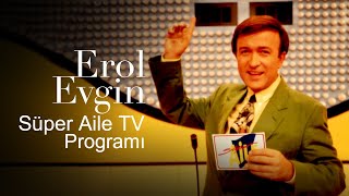 Süper Aile TV Programı  Erol Evgin [upl. by Frieder]