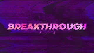 Breakthrough Part 3  Pastor Britt Brooks [upl. by Rasure580]