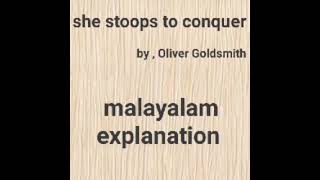 she stoops to conquer by Oliver Goldsmith Malayalam explanation [upl. by Hairej]