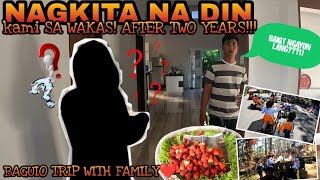 EP179 ANG PAGKIKITA AFTER TWO YEARS  BAGUIO TRIP WITH WHOLE FAMILY [upl. by Eliath]