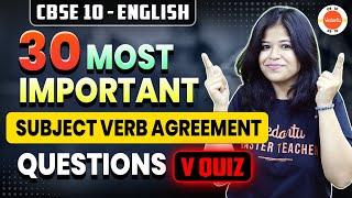 30 Most Important Questions from Subject Verb Agreement 🎯 Class 10 English Grammar 🔥 [upl. by Yknip501]