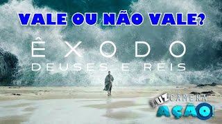 Êxodo  Deuses e Reis  Vale ou não vale [upl. by Whitten653]