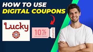 How To Use Lucky Supermarket Digital Coupons  Save Big on Your Next Shopping Trip [upl. by Nyladnewg]