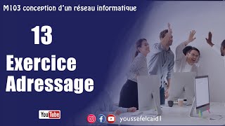 13 Correction Exercice Adressage [upl. by Huppert]