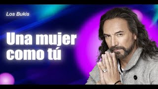 Los Bukis  Una mujer como tú  Lyric video [upl. by Hyacinthie]