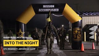 Into the Night  5th Regiment Advanced Camp  CST 2023 [upl. by Meghan229]