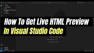 How To Get Live HTML Preview In Visual Studio Code  Live HTML Preview in VSCode  Easy Guide [upl. by Ondine971]