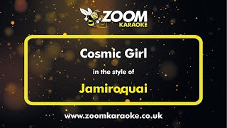 Jamiroquai  Cosmic Girl  Karaoke Version from Zoom Karaoke [upl. by Anirres]