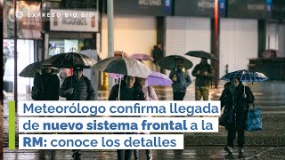 Meteorólogo confirma llegada de nuevo sistema frontal a la RM conoce los detalles [upl. by Ivor]