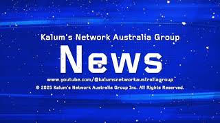 Kalums Network Australia Group News Intro December 2025 [upl. by Netsrejk]