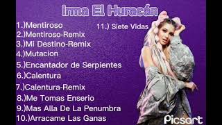 irma El Huracán  Canciones [upl. by Meisel]