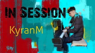 In Session KyranM Kyran Hits the Boogie Woogie Shed [upl. by Kreindler142]