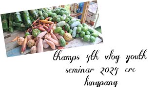 Thamps 4th Vlog youth Seminar 2024 CRC lungpang [upl. by Pacian]