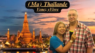 Expatriation en Thaïlande  Venez y VIVRE [upl. by Herculie]